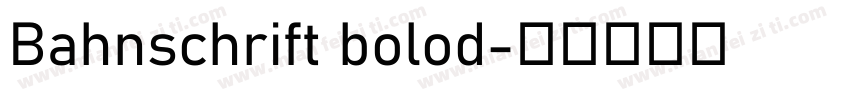 Bahnschrift bolod字体转换